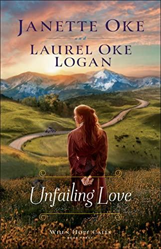 Unfailing Love (When Hope Calls, Bk. 3)
