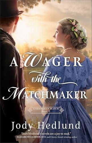 A Wager With the Matchmaker (Shanahan Match, Bk. 1)