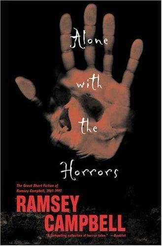 Alone with the Horrors