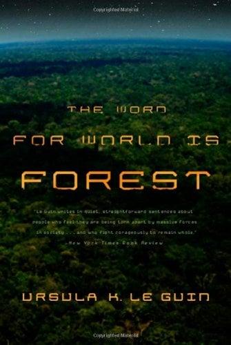 The Word for World Is Forest