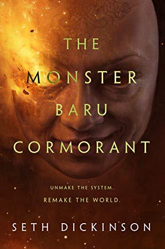 The Monster Baru Cormorant (The Masquerade, Bk. 2)