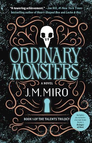 Ordinary Monsters (The Talents Trilogy, Bk. 1)