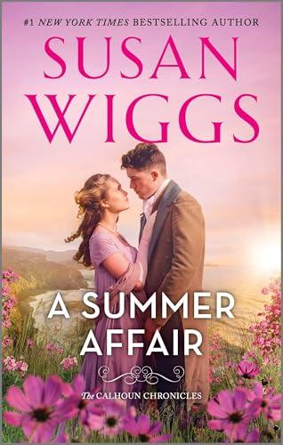 A Summer Affair (The Calhoun Chronicles, Bk. 5)