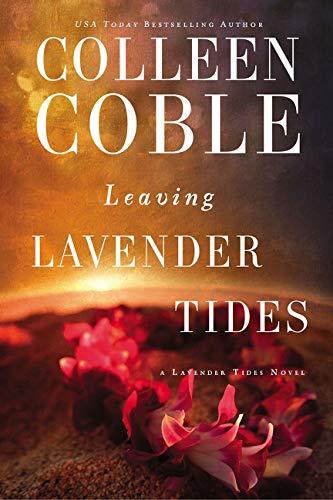 Leaving Lavender Tides (Lavender Tides Novel)