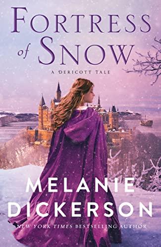 Fortress of Snow (A Dericott Tale, Bk. 4)