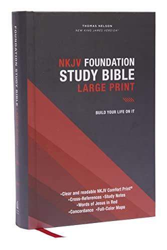 NKJV, Foundation Study Bible, Large Print (#6682 Hardcover)