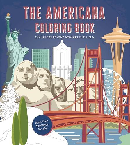 The Americana Coloring Book: Color Your Way Across the U.S.A.
