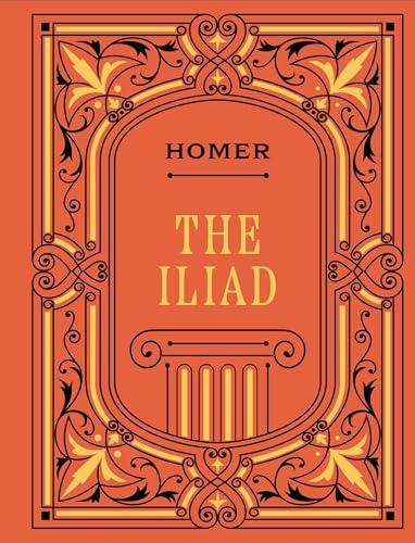 The Iliad (Chartwell Deluxe Editions)