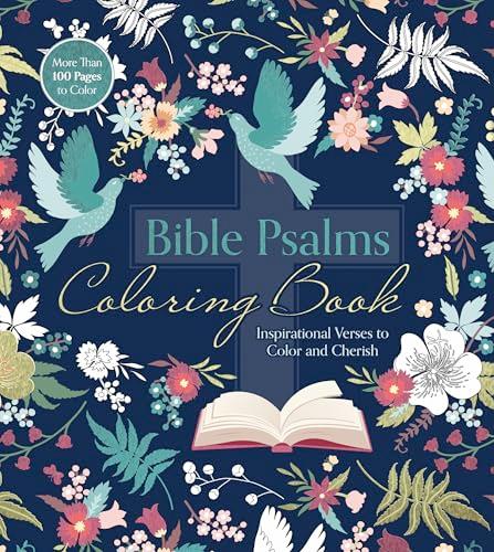 Bible Psalms Coloring Book: Inspirational Verses to Color and Cherish