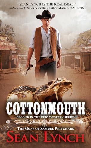 Cottonmouth (The Guns of Samuel Pritchard, Bk. 2)