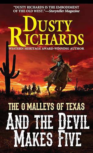 And the Devil Makes Five (The O'Malleys of Texas, Bk. 4)