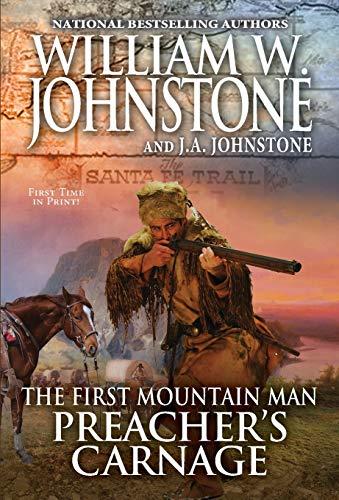 Preacher's Carnage (Preacher/First Mountain Man, Bk. 27)
