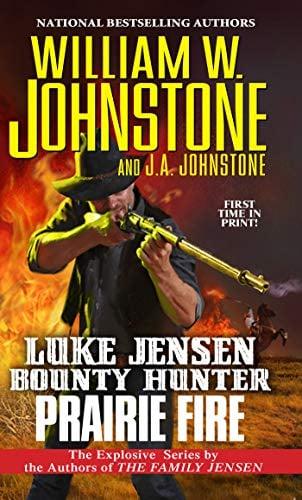 Prairie Fire (Luke Jensen Bounty Hunter, Bk. 9)