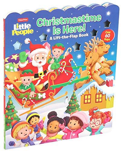 Christmastime is Here! Lift-the-Flap (Fisher-Price Little People)
