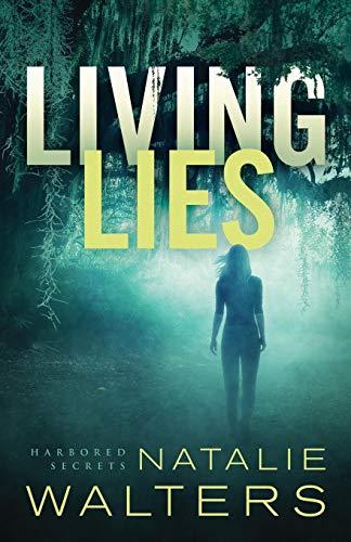 Living Lies (Harbored Secrets, Bk. 1)