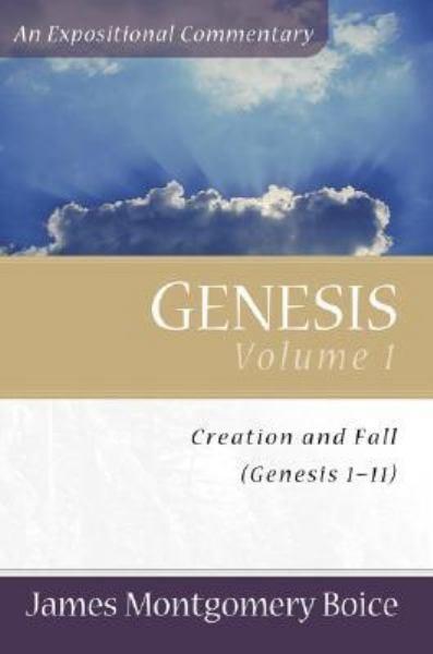 Genesis, Volume 1 (Expositional Commentary)