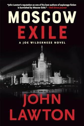 Moscow Exile (Joe Wilderness, Bk. 4)