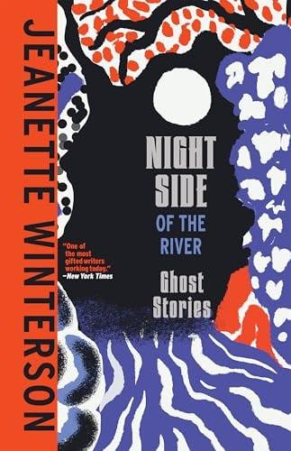 Night Side of the River: Ghost Stories