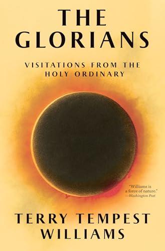 The Glorians: Visitations From the Holy Ordinary