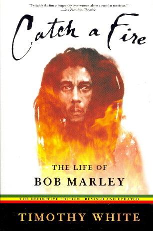 Catch a Fire: The Life of Bob Marley