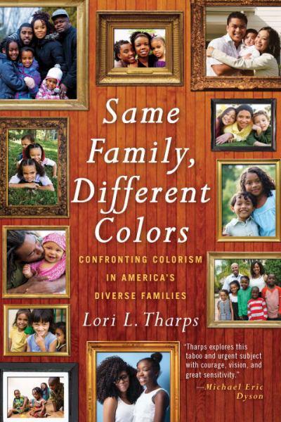 Same Family, Different Colors:  Confronting Colorism in America's Diverse Families