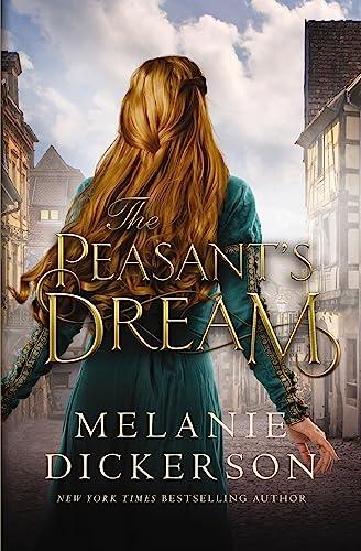 The Peasant's Dream (The Fairy Tale Romance Series, Bk. 11)