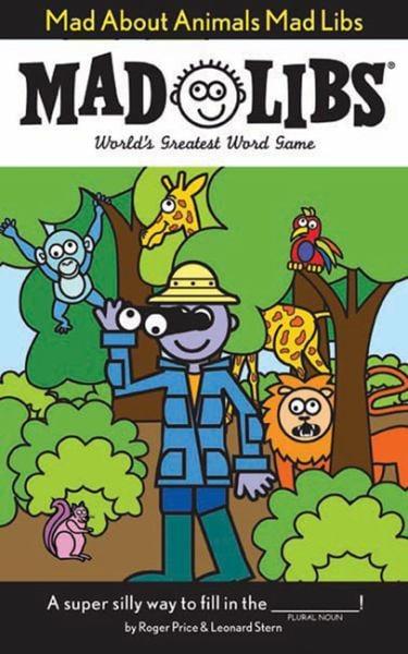 Mad About Animals Mad Libs