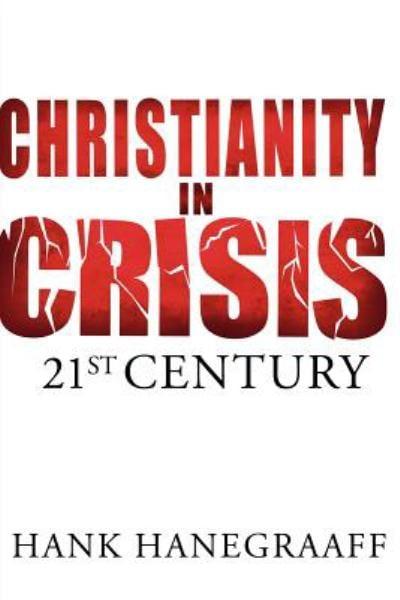 Christianity in Crisis 21st Century