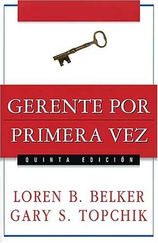 Gerente Por Primera Vez (Quinta Edicion)