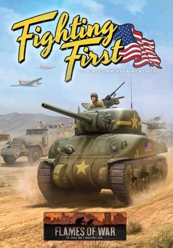 Fighting First: US Forces in North Africa 1942-43 (Flames of War)