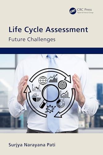 Life Cycle Assessment (Life Cycle Assessment and Green Chemistry Series)