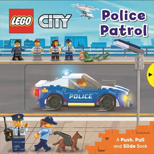 Police Patrol: A Push, Pull and Slide Book (LEGO City)