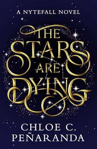 The Stars are Dying (Nytefall Trilogy, Bk. 1)