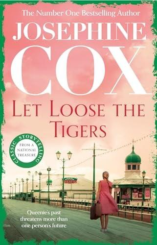 Let Loose the Tigers (Queenie's Story, Bk. 2)