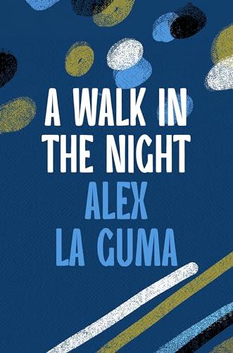 A Walk in the Night