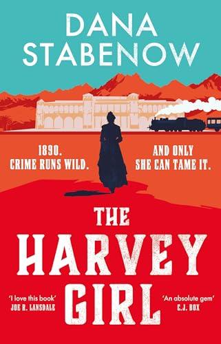 The Harvey Girl (The Harvey Girls Mysteries, Bk. 1)