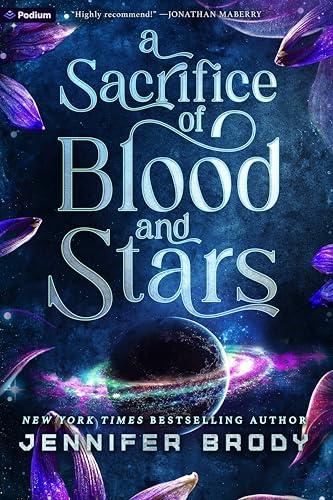 A Sacrifice of Blood and Stars (Bk. 1)