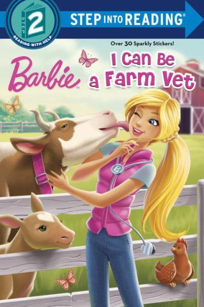 I Can Be a Farm Vet (Barbie, Step into Reading, Level 2)