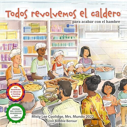 Todos Revolvemos El Caldero: Para Acabar Con El Hambre! (Caring for Ourselves and Others, Bk. 6)