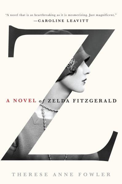 Z: A Novel of Zelda Fitzgerald