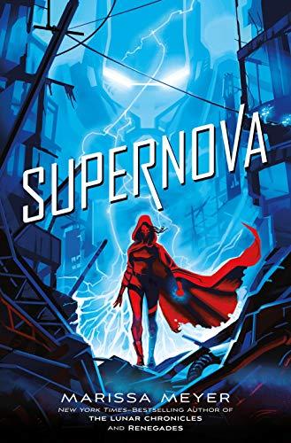 Supernova (Renegades, Bk. 3)