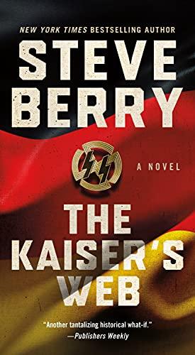 The Kaiser's Web (Cotton Malone, Bk. 16)