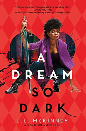 A Dream So Dark (The Nightmare-Verse, Bk. 2)