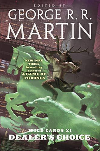 Wild Cards XI: Dealer's Choice (Wild Cards, Bk. 11)