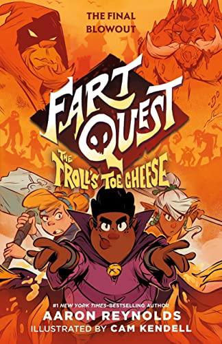 The Troll's Toe Cheese (Fart Quest, Bk. 4)