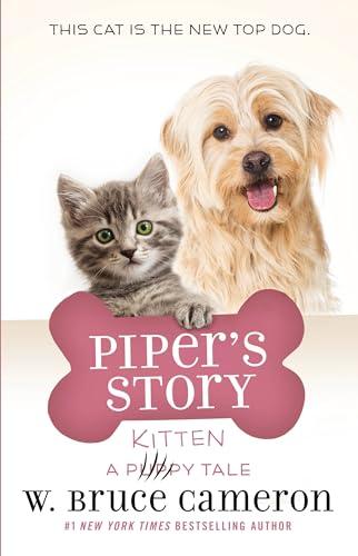 Piper's Story (A Kitten Tale)