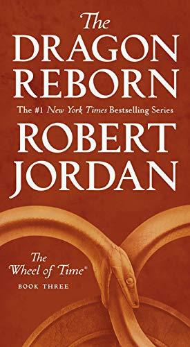 The Dragon Reborn (The Wheel of Time, Bk. 3)