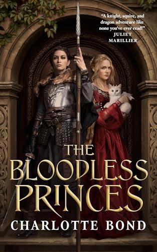 The Bloodless Princes (The Fireborne Blade, Bk. 2)