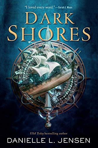 Dark Shores (Dark Shores, Bk. 1)