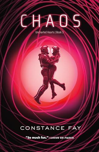 Chaos (Uncharted Hearts, Bk. 3)